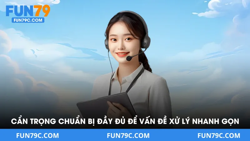 Liên Hệ Fun79 - Giải Pháp Gỡ Rối Trong Các Tình Huống Xấu