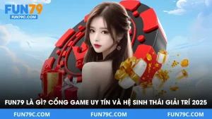 Fun79 | Link Chính Thức Nhà Cái Cá Cược Uy Tín #1 Châu Á 2026