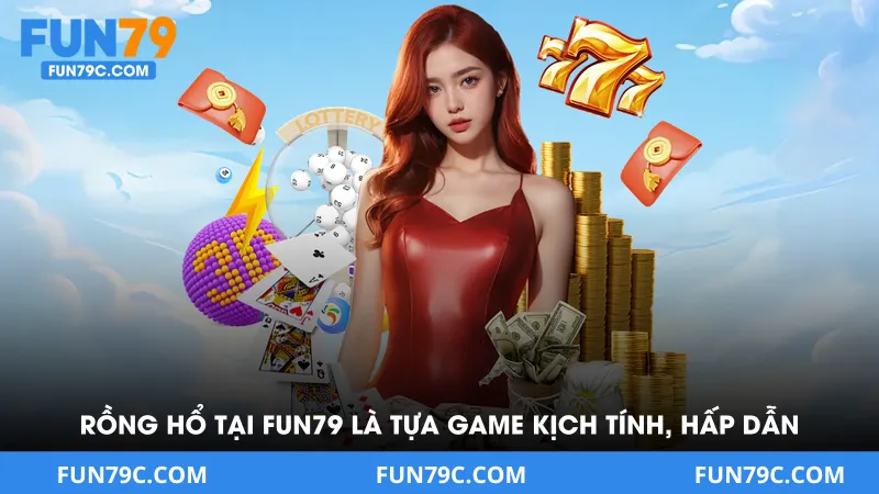 Rồng Hổ Tại FUN79 - Thiên Đường Giải Trí Tiger Dragon