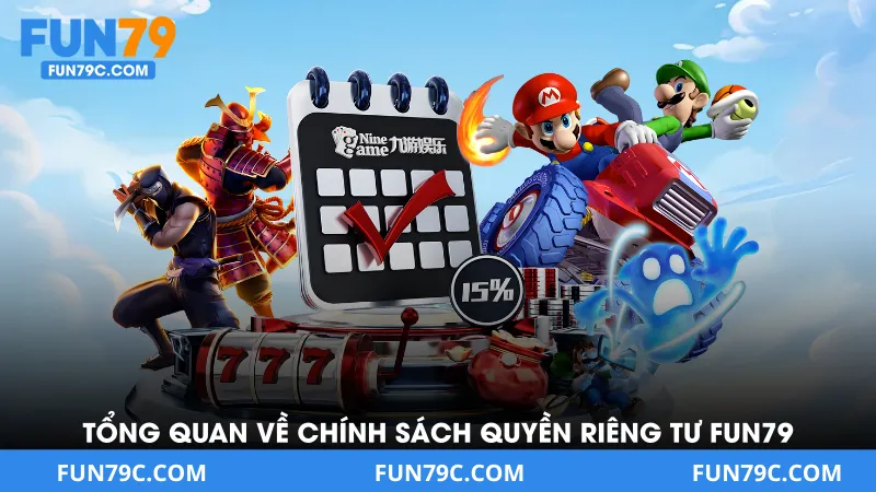 Quyền Riêng Tư FUN79 - Chính Sách Bảo Vệ Dữ Liệu Người Chơi